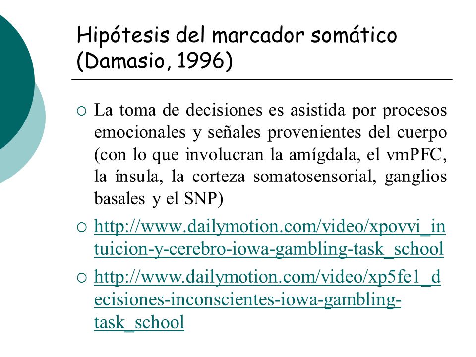Hipótesis del marcador somático (Damasio, 1996)