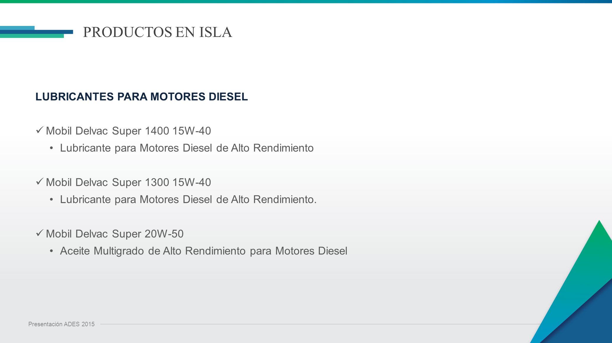PRODUCTOS EN ISLA LUBRICANTES PARA MOTORES DIESEL