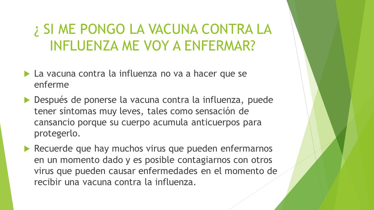 ¿ SI ME PONGO LA VACUNA CONTRA LA INFLUENZA ME VOY A ENFERMAR