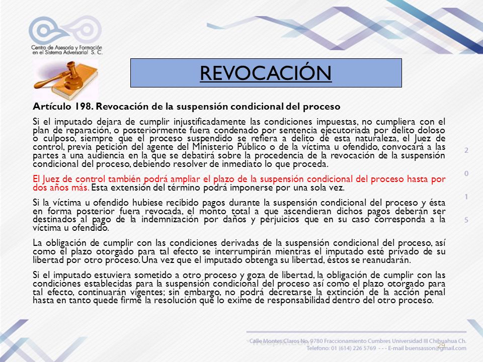 REVOCACIÓN Artículo 198. Revocación de la suspensión condicional del proceso.