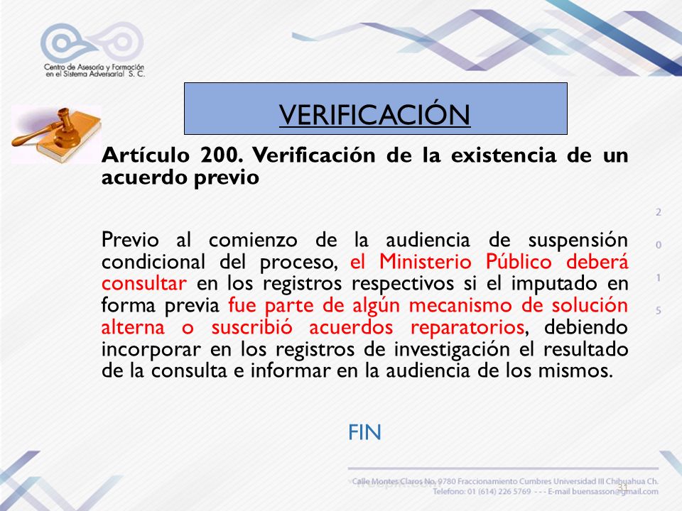 VERIFICACIÓN Artículo 200. Verificación de la existencia de un acuerdo previo.