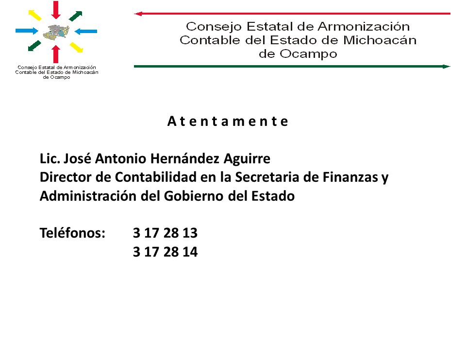 A t e n t a m e n t e Lic. José Antonio Hernández Aguirre.