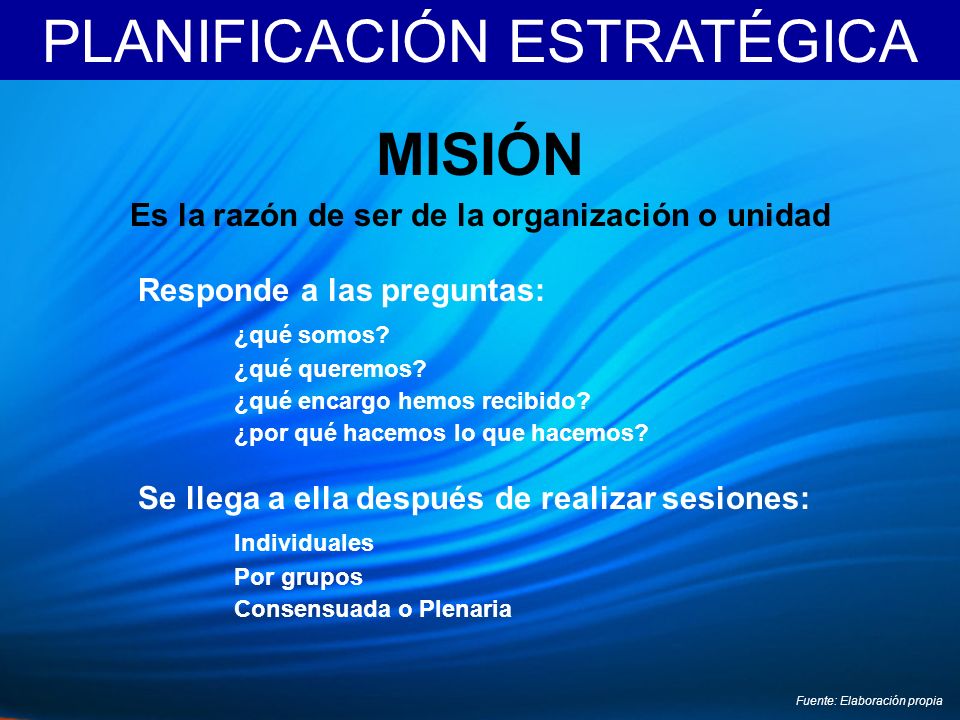 Es la razón de ser de la organización o unidad