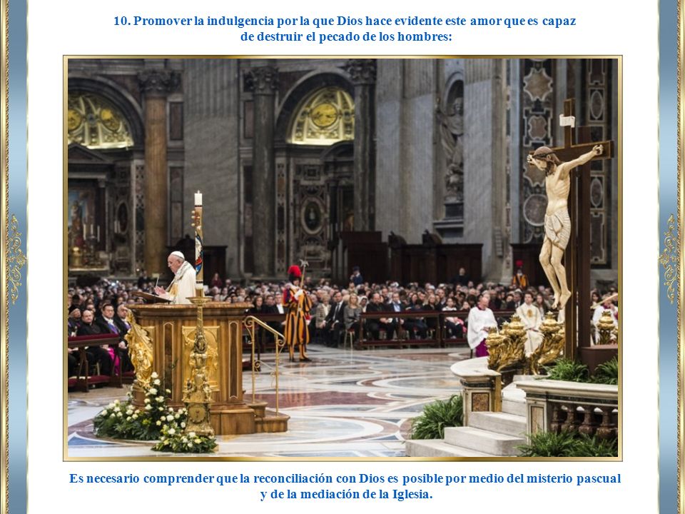 de destruir el pecado de los hombres: y de la mediación de la Iglesia.
