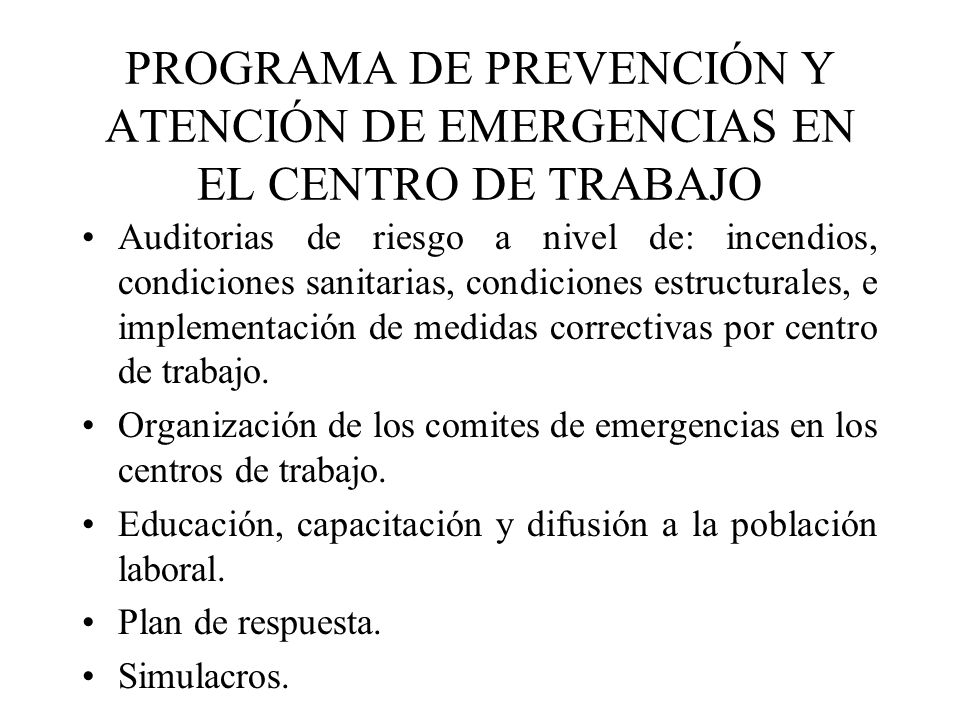 PROGRAMA DE PREVENCIÓN Y ATENCIÓN DE EMERGENCIAS EN EL CENTRO DE TRABAJO