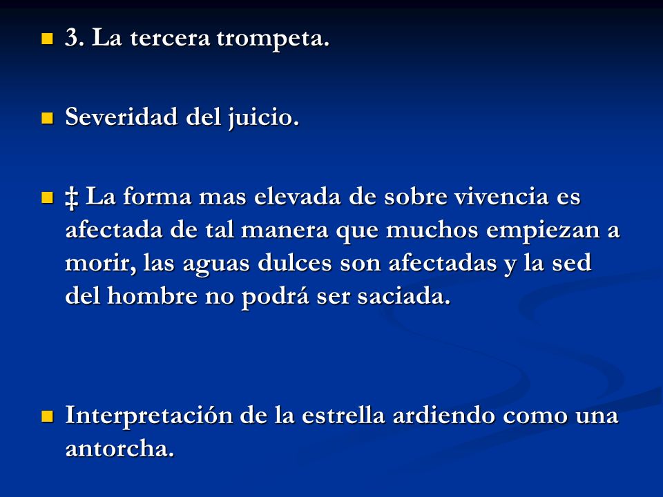 3. La tercera trompeta. Severidad del juicio.