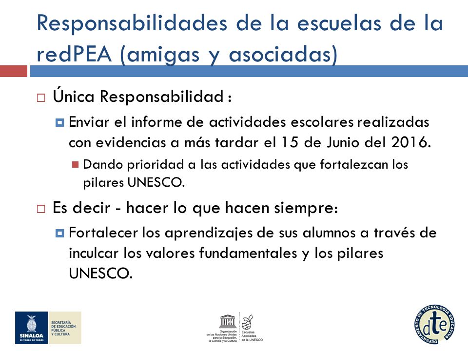 Responsabilidades de la escuelas de la redPEA (amigas y asociadas)