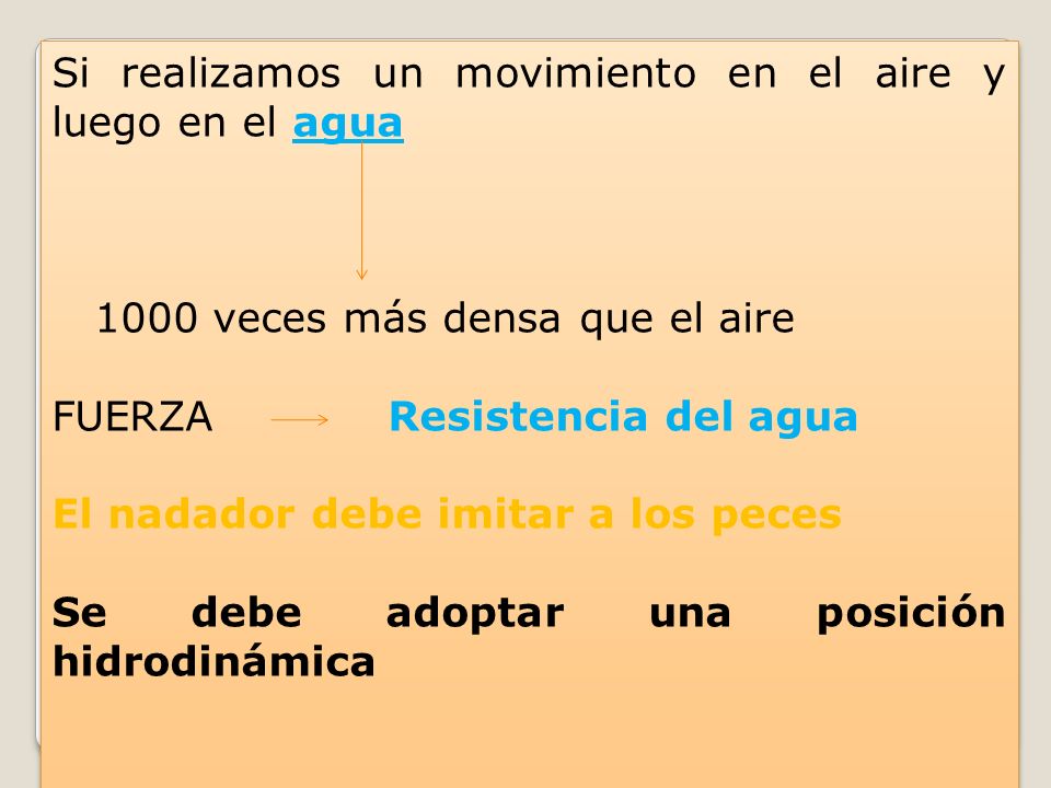 Si realizamos un movimiento en el aire y luego en el agua