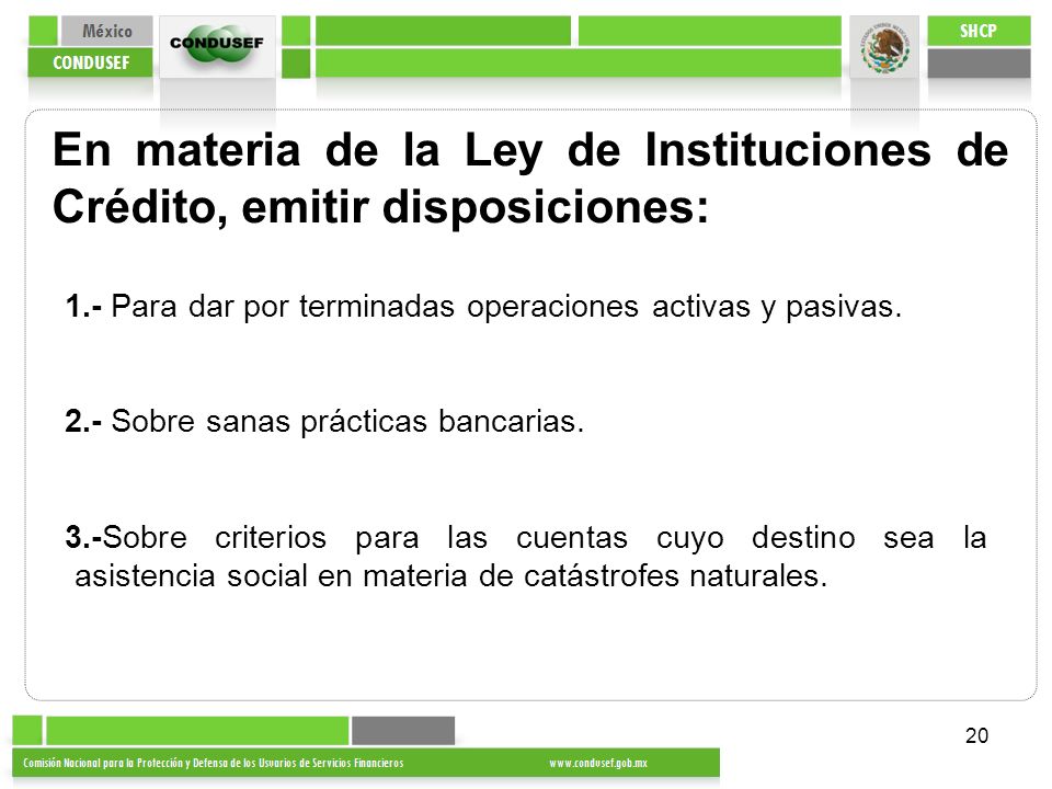 En materia de la Ley de Instituciones de Crédito, emitir disposiciones: