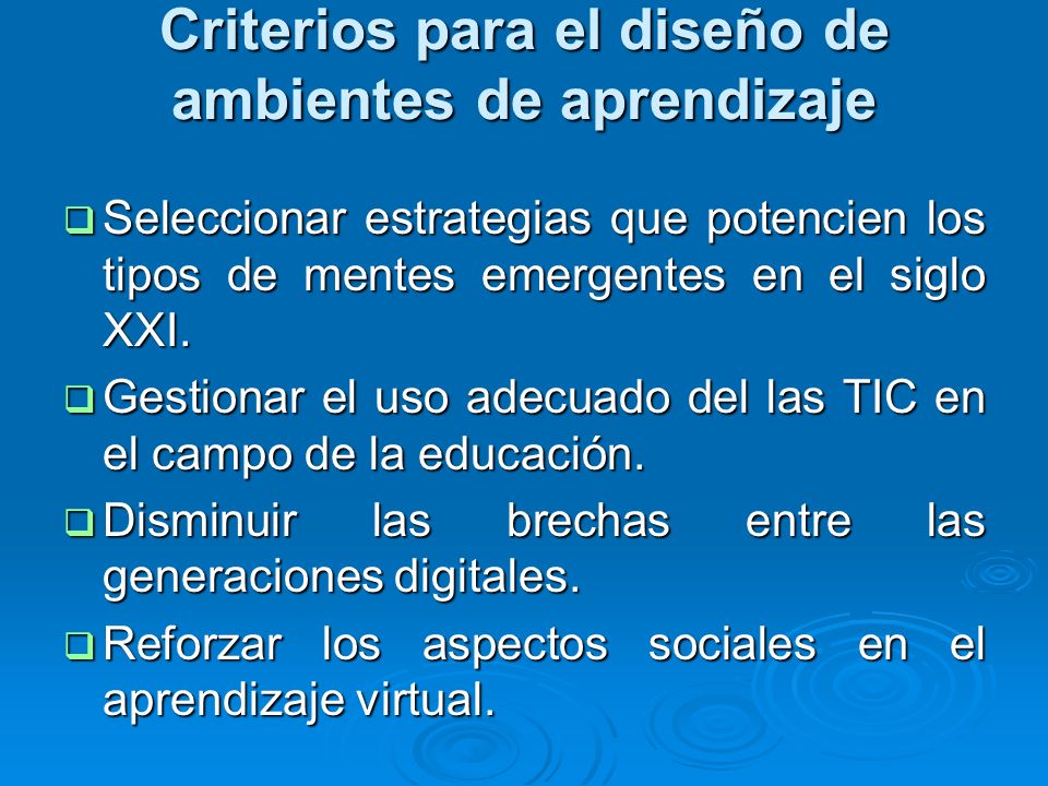 Criterios para el diseño de ambientes de aprendizaje