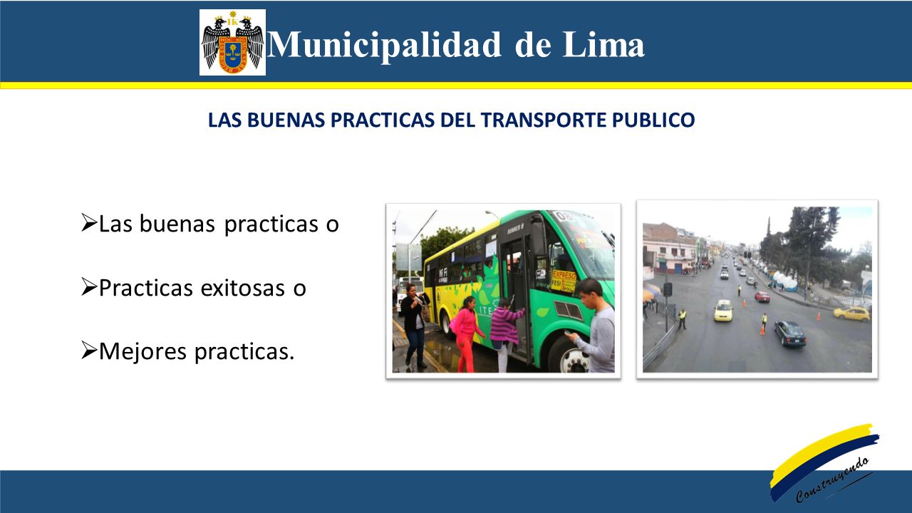 Municipalidad de Lima Las buenas practicas o Practicas exitosas o