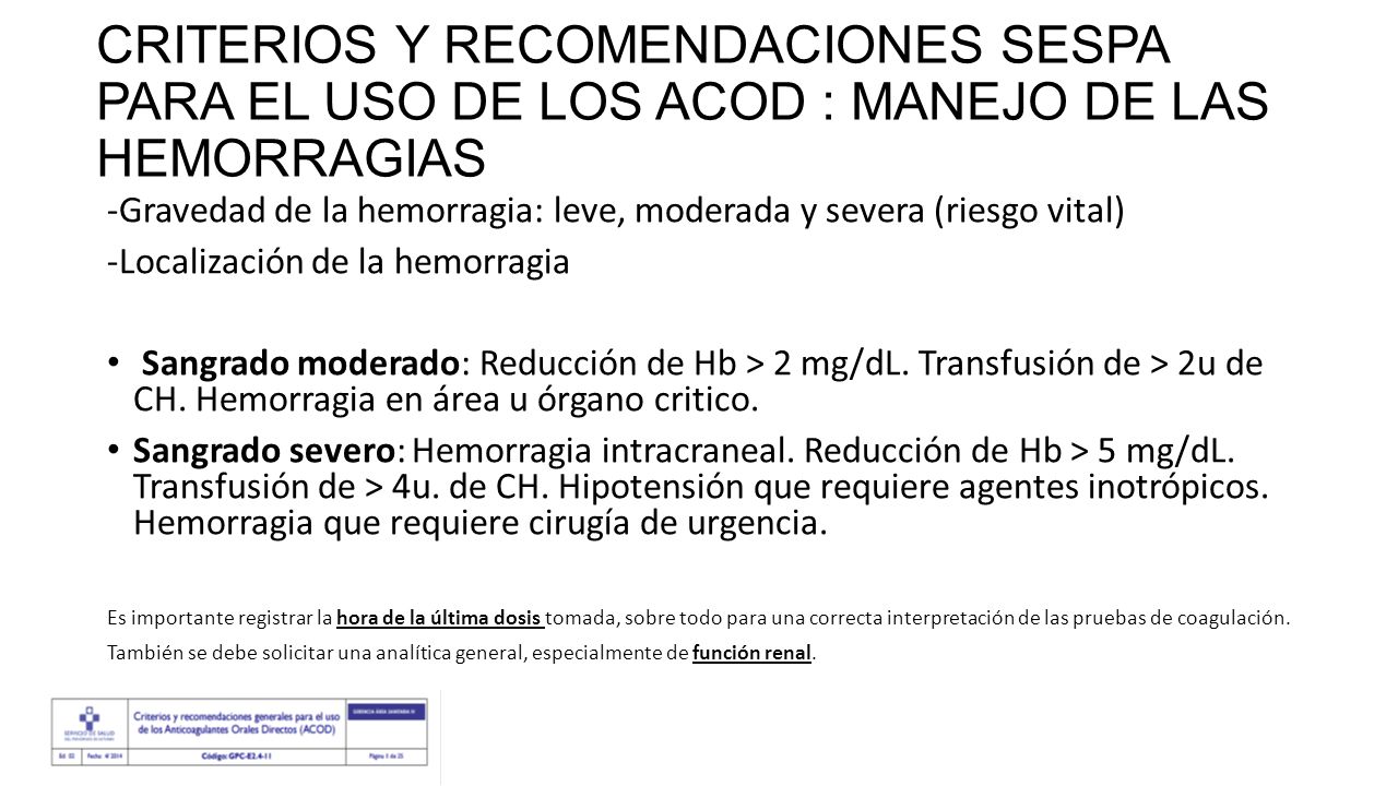 CRITERIOS Y RECOMENDACIONES SESPA PARA EL USO DE LOS ACOD : MANEJO DE LAS HEMORRAGIAS