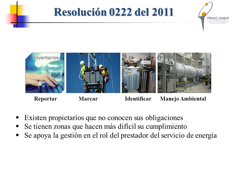 Resolución 0222 del 2011 Reportar Marcar Identificar Manejo Ambiental.