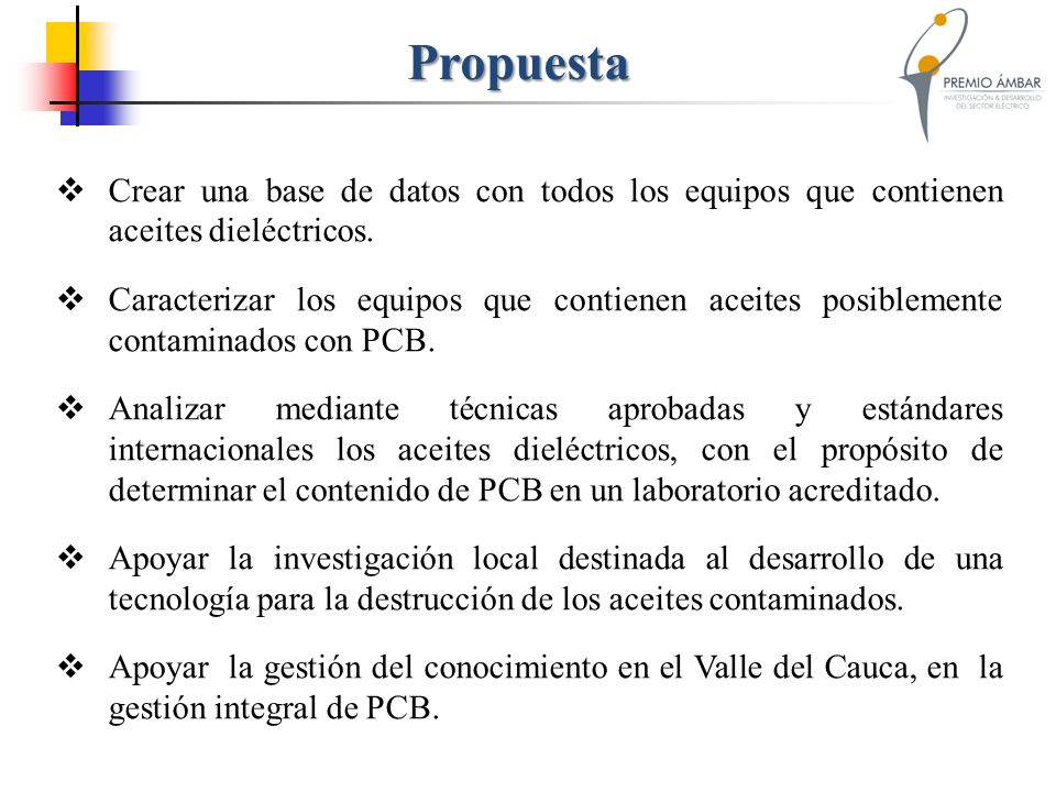Propuesta Crear una base de datos con todos los equipos que contienen aceites dieléctricos.