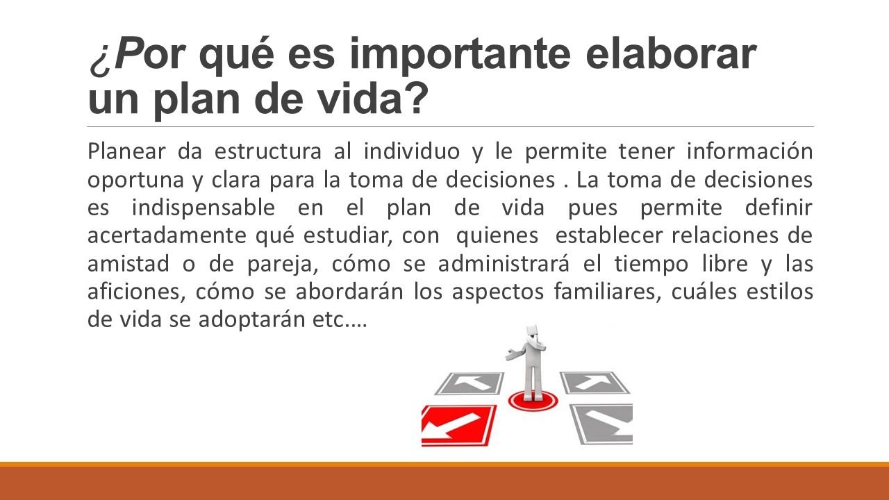 ¿Por qué es importante elaborar un plan de vida