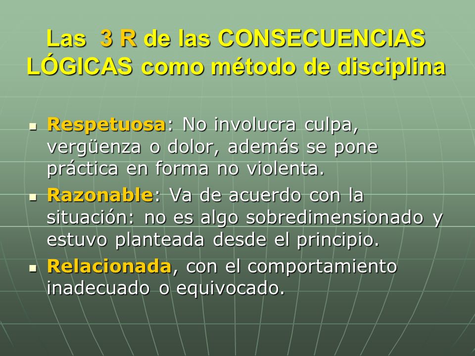 Las 3 R de las CONSECUENCIAS LÓGICAS como método de disciplina