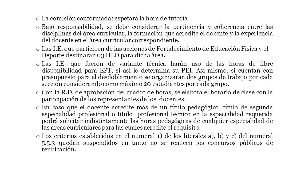 La comisión conformada respetará la hora de tutoría