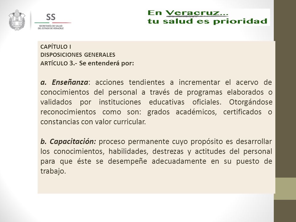 CAPÍTULO I DISPOSICIONES GENERALES. ARTÍCULO 3.- Se entenderá por: