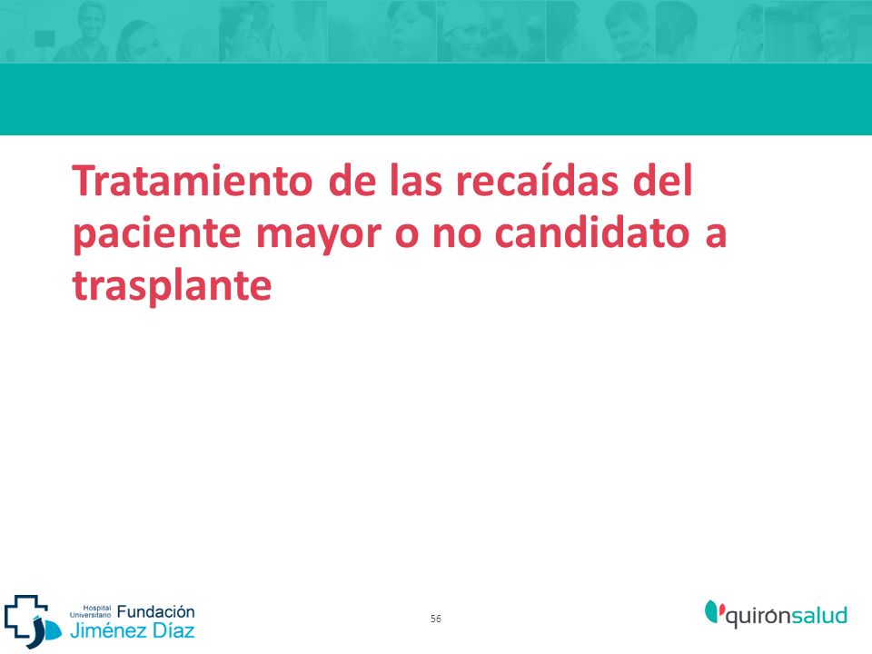 Tratamiento de las recaídas del paciente mayor o no candidato a trasplante