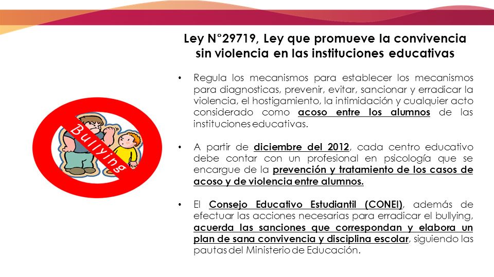 Ley N°29719, Ley que promueve la convivencia sin violencia en las instituciones educativas