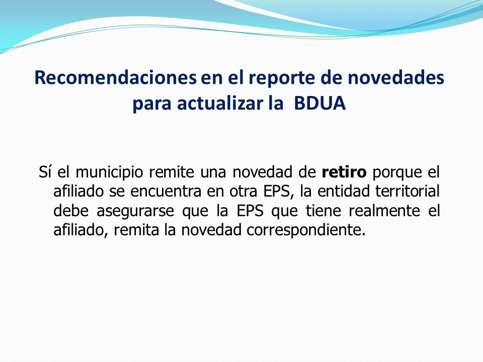 Recomendaciones en el reporte de novedades para actualizar la BDUA