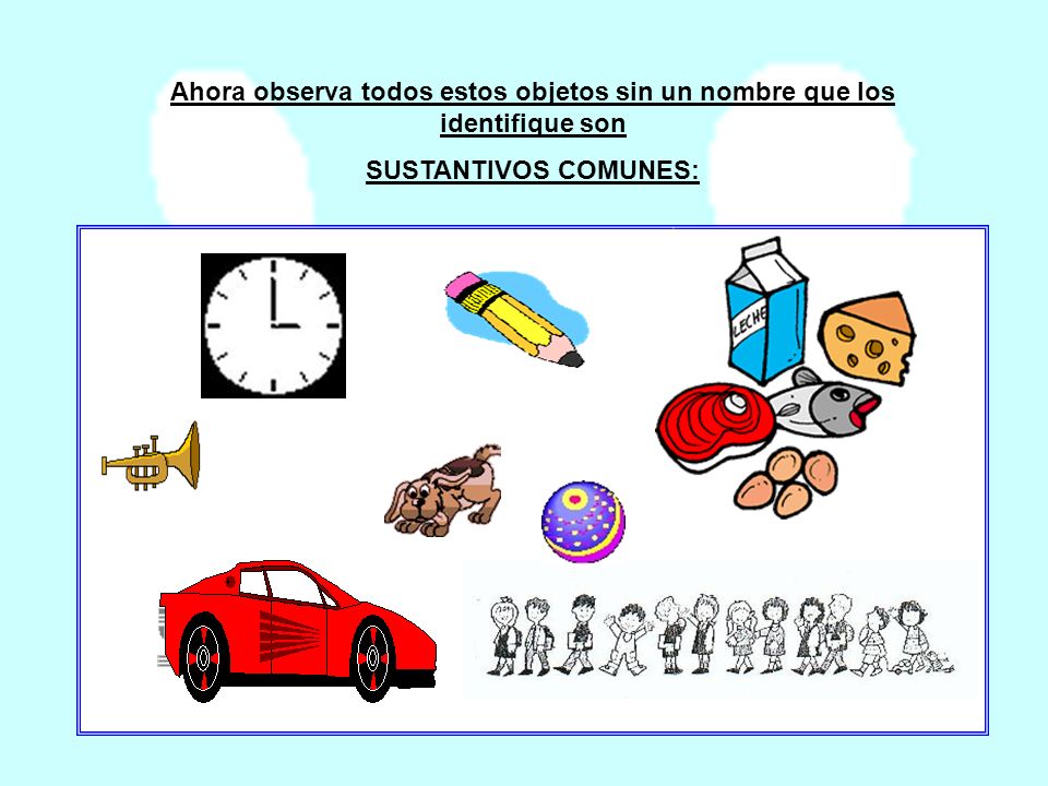 Ahora observa todos estos objetos sin un nombre que los identifique son