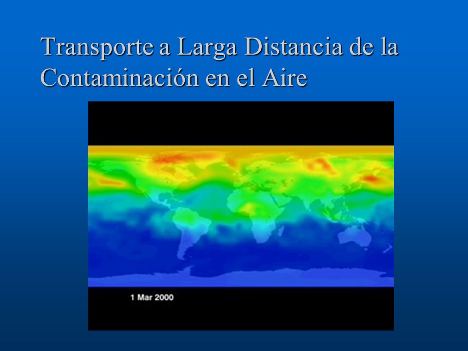 Transporte a Larga Distancia de la Contaminación en el Aire