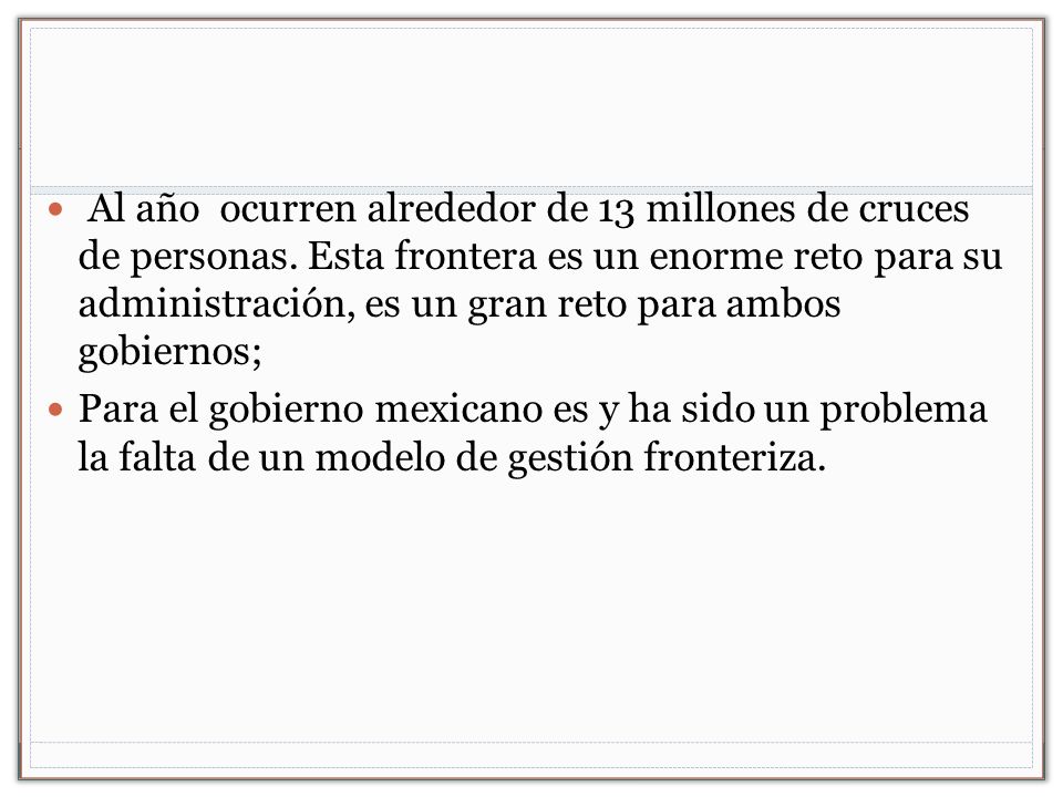 Al año ocurren alrededor de 13 millones de cruces de personas