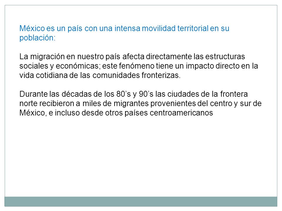 México es un país con una intensa movilidad territorial en su población: