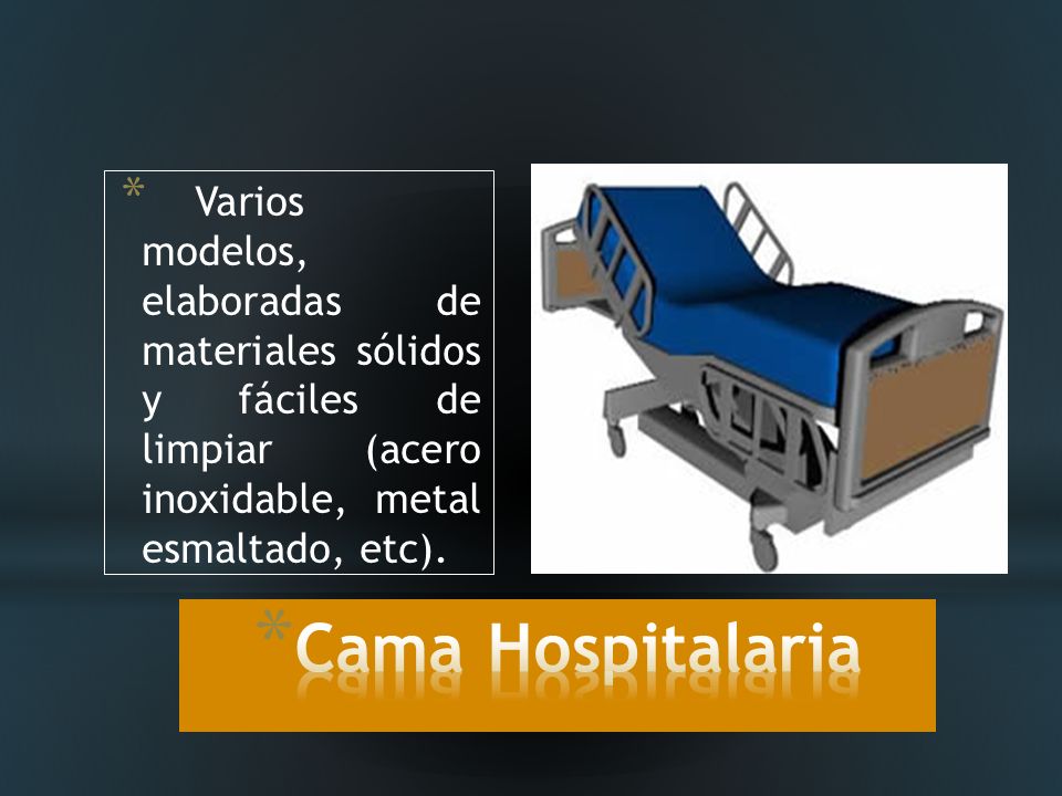 Varios modelos, elaboradas de materiales sólidos y fáciles de limpiar (acero inoxidable, metal esmaltado, etc).
