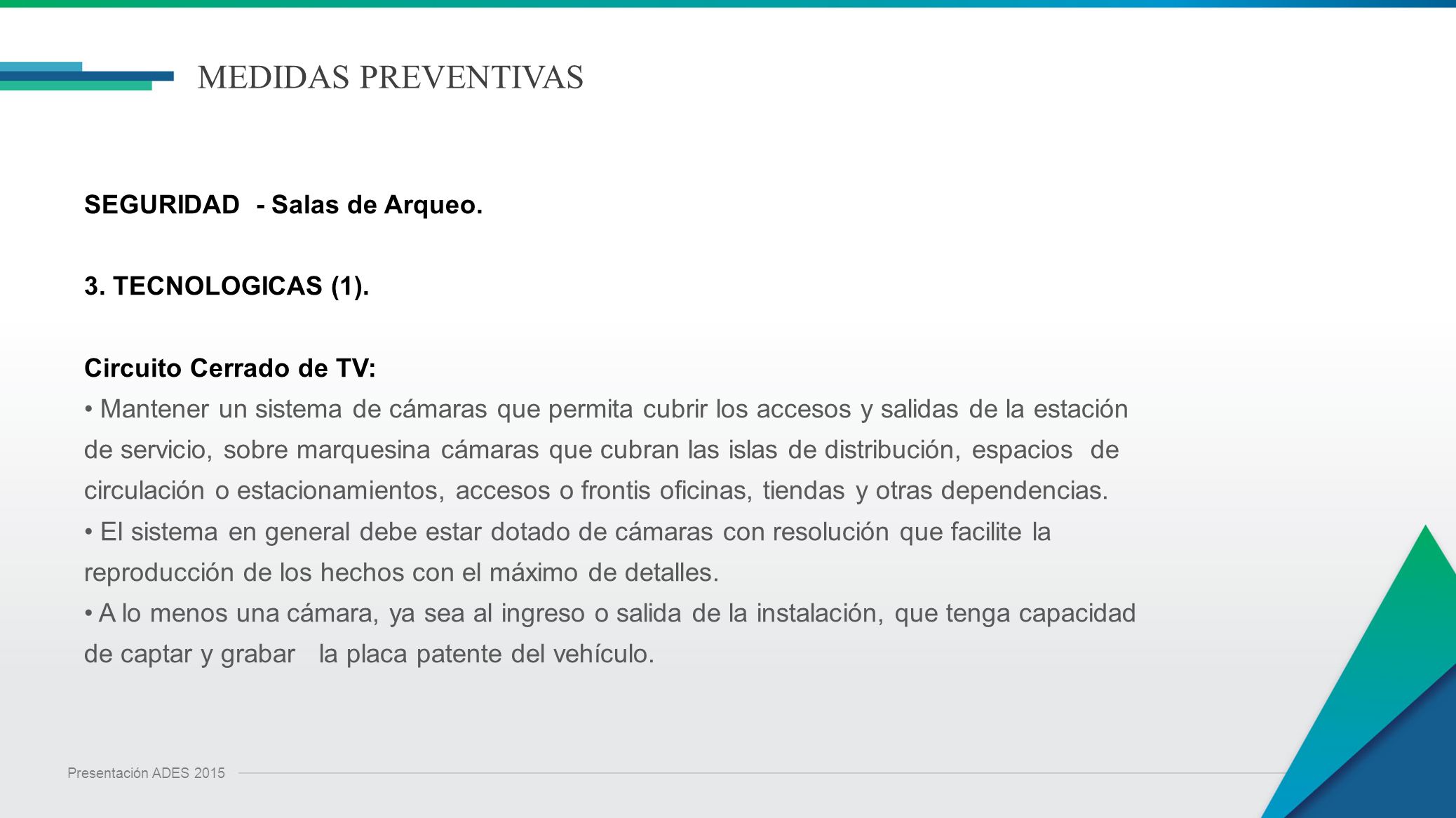 MEDIDAS PREVENTIVAS SEGURIDAD - Salas de Arqueo. 3. TECNOLOGICAS (1).