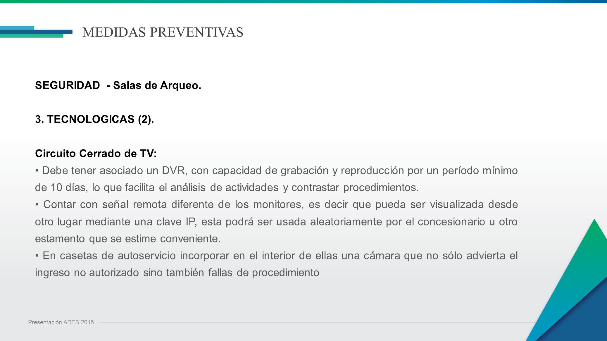 MEDIDAS PREVENTIVAS SEGURIDAD - Salas de Arqueo. 3. TECNOLOGICAS (2).