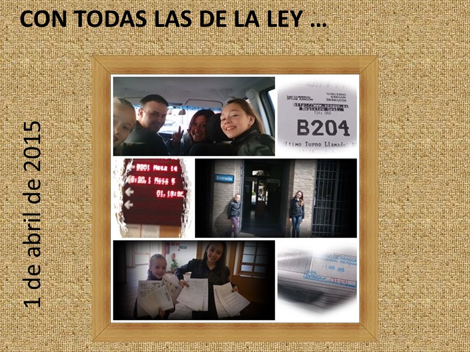 CON TODAS LAS DE LA LEY … 1 de abril de 2015