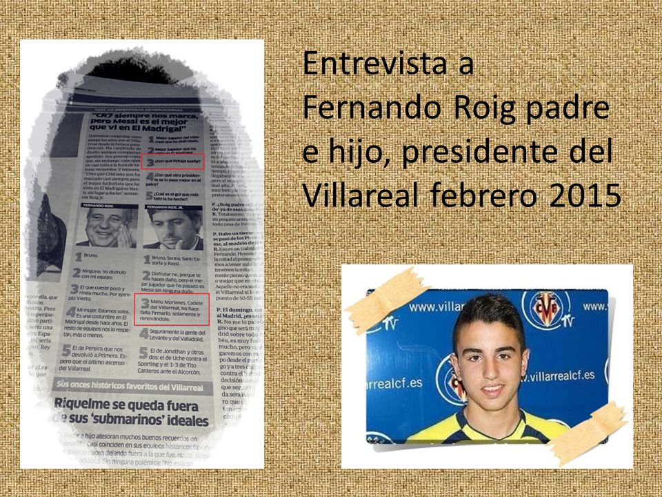 Entrevista a Fernando Roig padre e hijo, presidente del Villareal febrero 2015