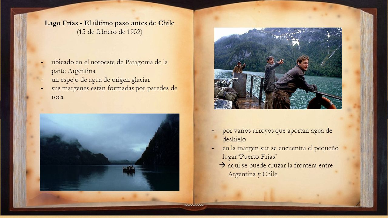 Lago Frías - El último paso antes de Chile (15 de febrero de 1952)