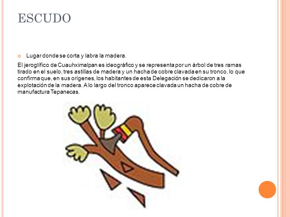ESCUDO Lugar donde se corta y labra la madera.