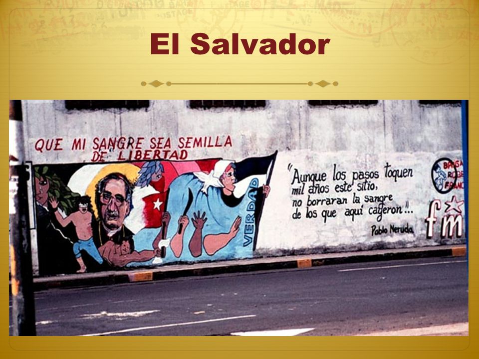 El Salvador Poema de Pablo Neruda (a la derecha).