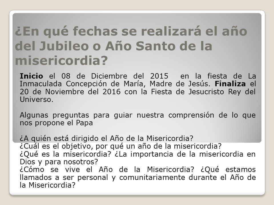 ¿En qué fechas se realizará el año del Jubileo o Año Santo de la misericordia