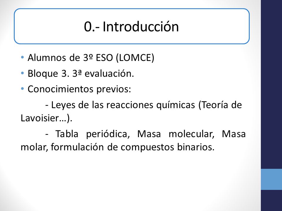 0.- Introducción Alumnos de 3º ESO (LOMCE) Bloque 3. 3ª evaluación.