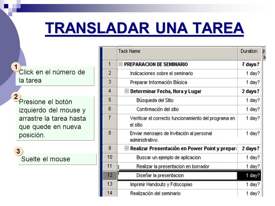 TRANSLADAR UNA TAREA 1 Click en el número de la tarea 2