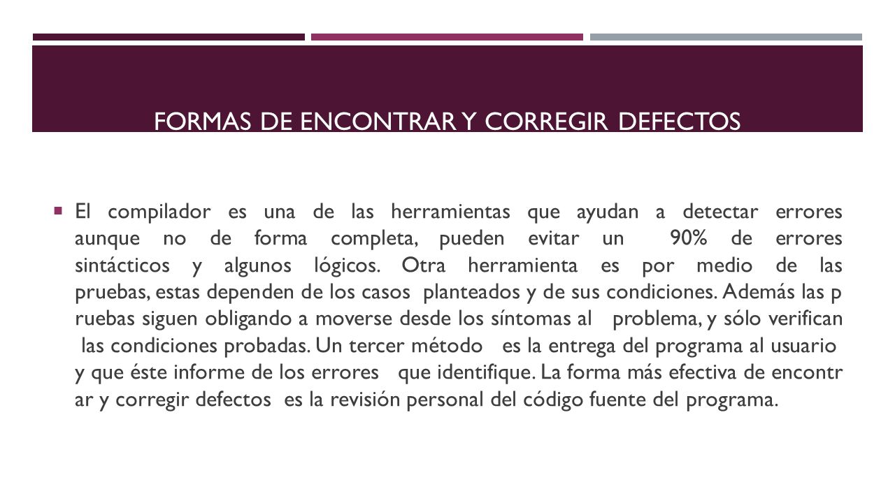 Formas de encontrar y corregir defectos