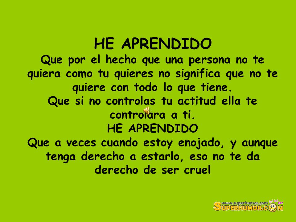 Que si no controlas tu actitud ella te controlara a ti.