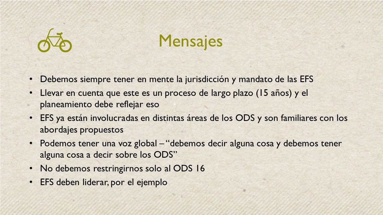 Mensajes Debemos siempre tener en mente la jurisdicción y mandato de las EFS.