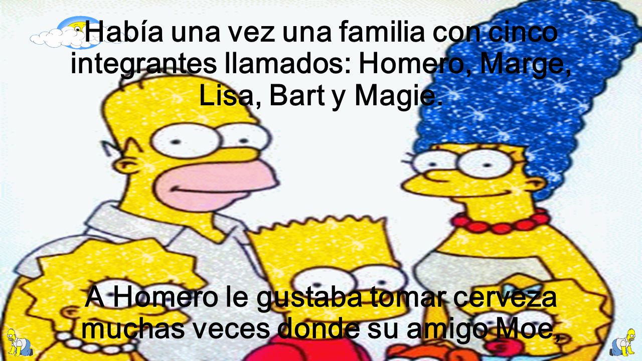 A Homero le gustaba tomar cerveza muchas veces donde su amigo Moe,