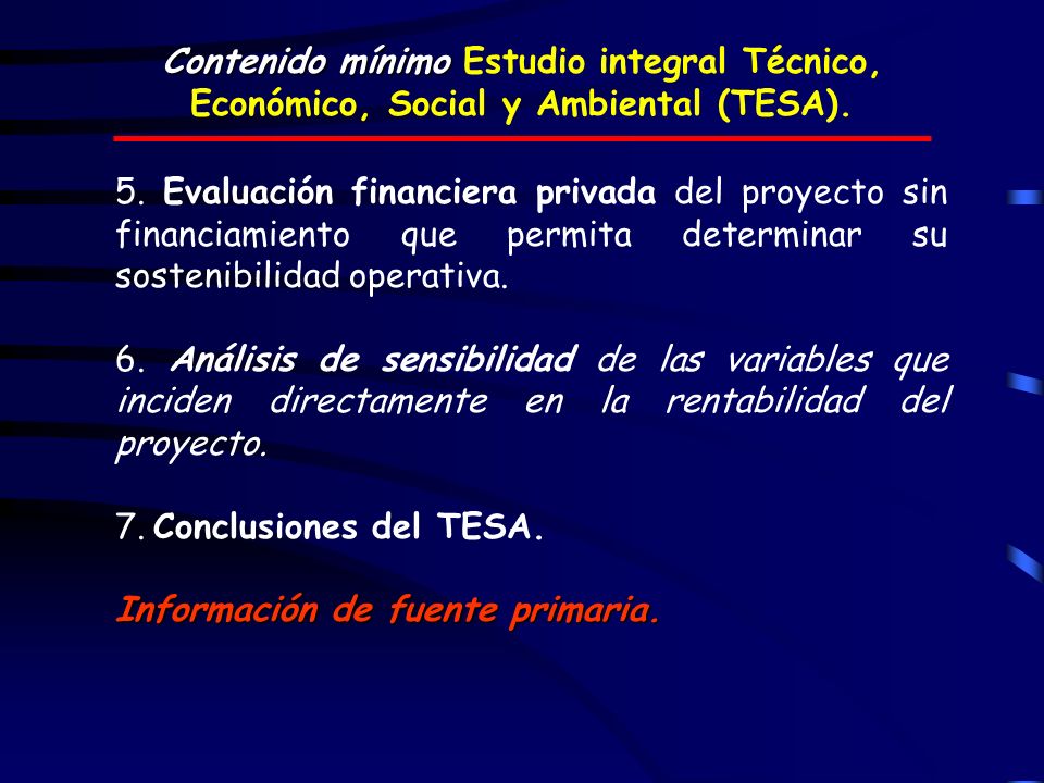 Contenido mínimo Estudio integral Técnico, Económico, Social y Ambiental (TESA).