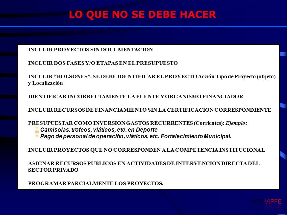 LO QUE NO SE DEBE HACER MPD VIPFE INCLUIR PROYECTOS SIN DOCUMENTACION
