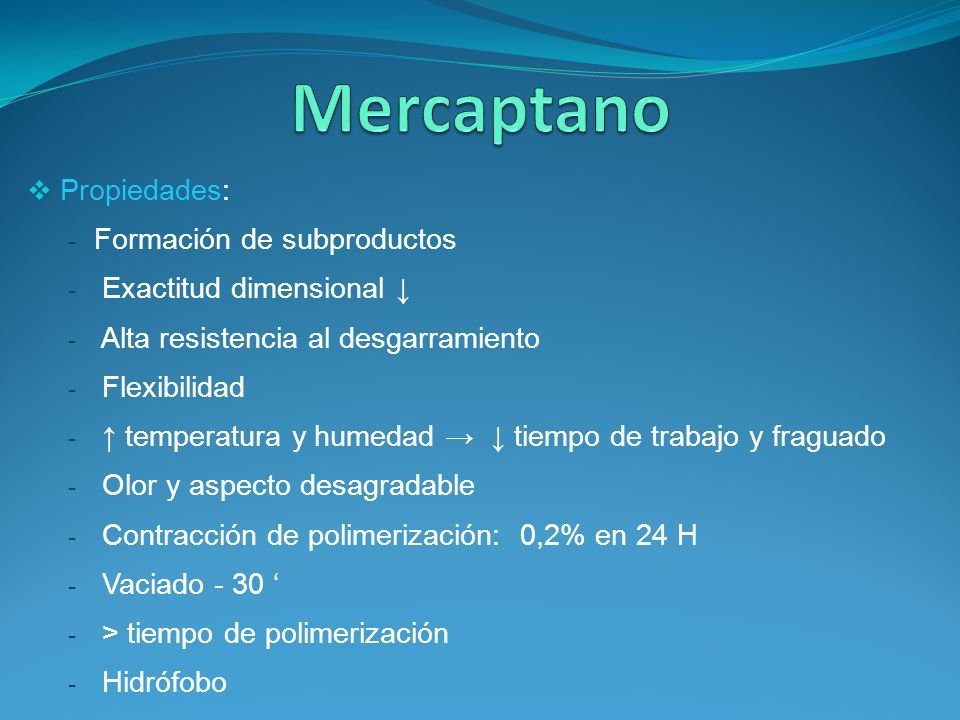 Mercaptano Propiedades: Formación de subproductos