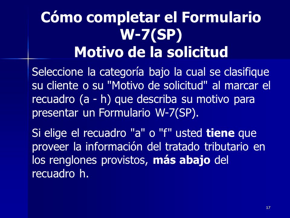Cómo completar el Formulario W-7(SP) Motivo de la solicitud
