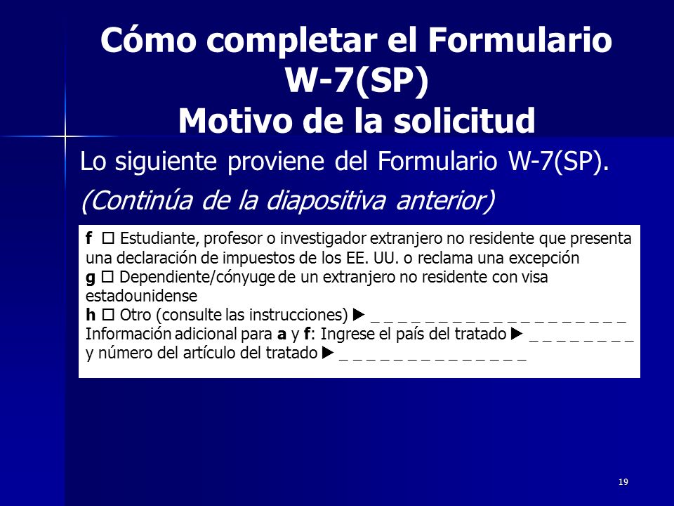 Cómo completar el Formulario W-7(SP) Motivo de la solicitud
