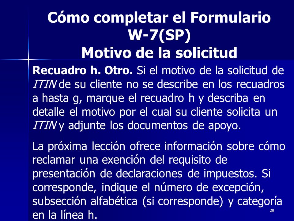 Cómo completar el Formulario W-7(SP) Motivo de la solicitud